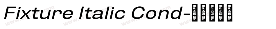 Fixture Italic Cond字体转换